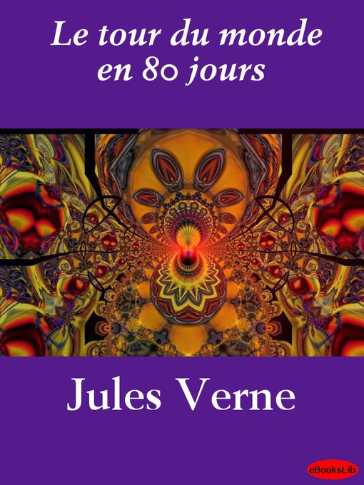 Title details for Le tour du monde en 80 jours by Jules Verne - Available